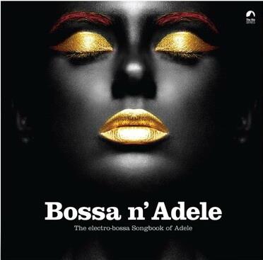 Bossa N' Adele (Ltd. Yellow Vinyl) - Vinile LP