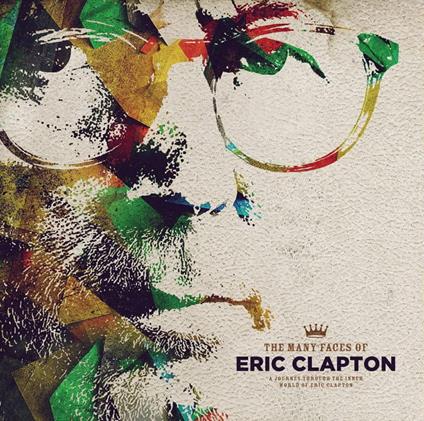 The Many Faces Of Eric Clapton - Vinile LP di Eric Clapton