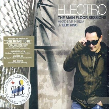 Electro-The Main Floor Sessions - CD Audio di Elio Riso