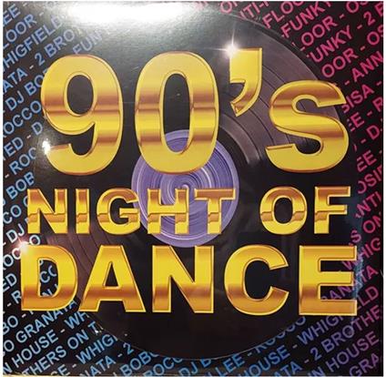90's Night Of Dance - Vinile LP