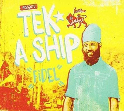 Tek A Ship - CD Audio di Fidel Nadal