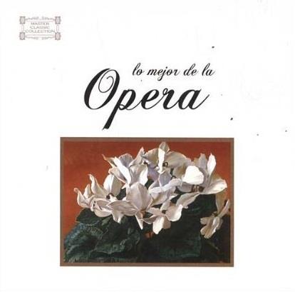Lo Mejor De La Opera - CD Audio