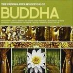 Special Hits Selection Of Buddha