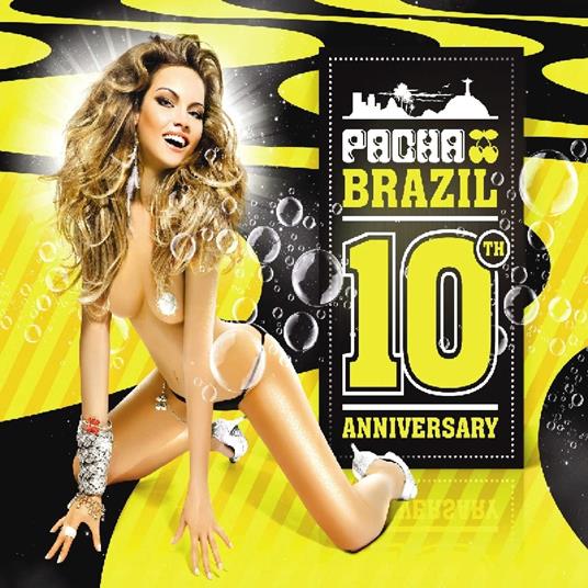 Pacha Brazil 10th Anniversary - CD Audio