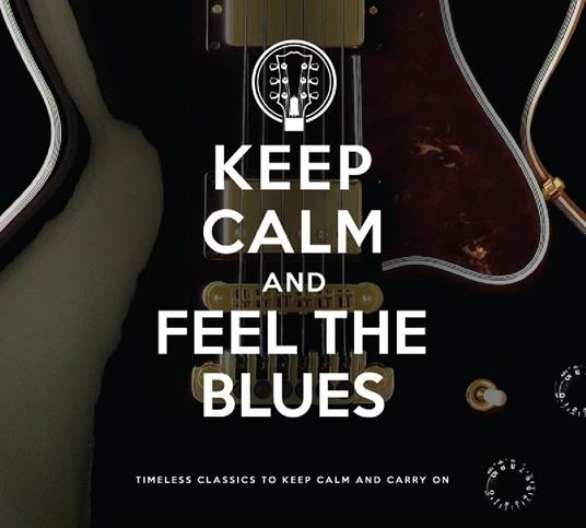 Keep Calm and Feel - CD Audio