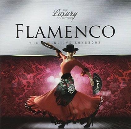 Luxury Collection. Flamenco - CD Audio