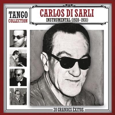 Tango Collection-Instrumental 1928/1931 - CD Audio di Carlos Di Sarli