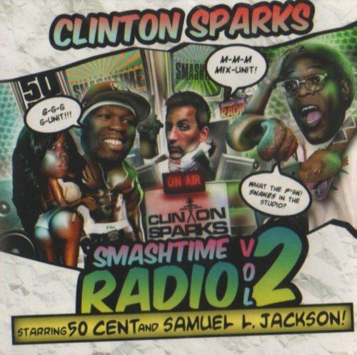 Smashtime Radio 2 - CD Audio di Clinton Sparks