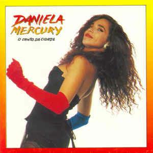 O Canto Da Cidade - CD Audio di Daniela Mercury