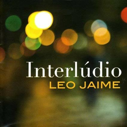 Interludio - CD Audio di Leo Jaime