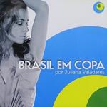 Juliana Valadres - Brasil Em Copa