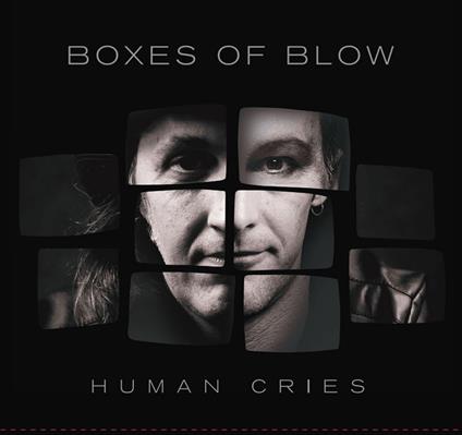 Human Cries - CD Audio di Boxes of Blow
