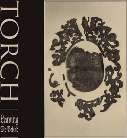 Leaving Me Behind - CD Audio di Torch