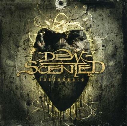 Incinerate - CD Audio di Dew-Scented