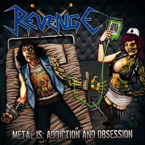 Metal Is:Addiction And Obsession - CD Audio di Revenge