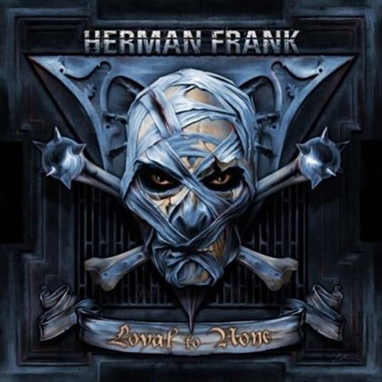 Loyal To None - CD Audio di Herman Frank