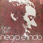 Negro è Lindo - Vinile LP di Jorge Ben