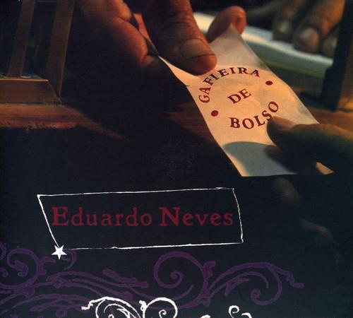 Eduardo Neves - Gafieira De Bolso - CD Audio