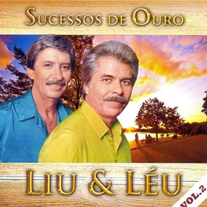 Liu & Leu - Sucessos De Ouro V.2 - CD Audio