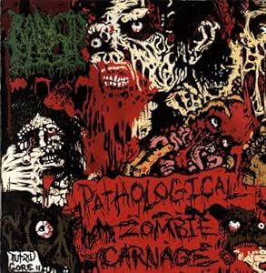 Pathological Zombie Carnage - CD Audio di Rancid Flesh