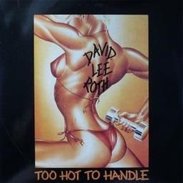 Too Hot To Handle - Milan March 1991 - Vinile LP di David Lee Roth