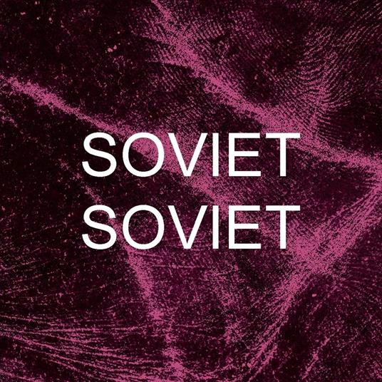 Togheter - Ecstasy - Vinile 7'' di Soviet Soviet