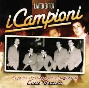 Le 1E Esp. Disc. Di L.Battisti - CD Audio di I Campioni