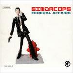 Federal Affairs - Vinile LP di Sindacops