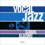 Vocal Jazz - CD Audio di Carol Sloane