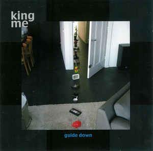 Guide Down - CD Audio di King Me