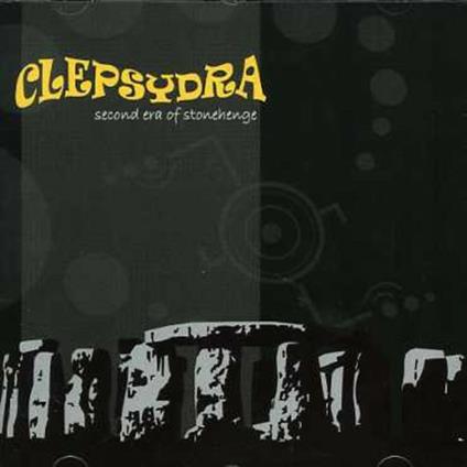 Second Era Of Stonehenge - CD Audio di Clepsydra
