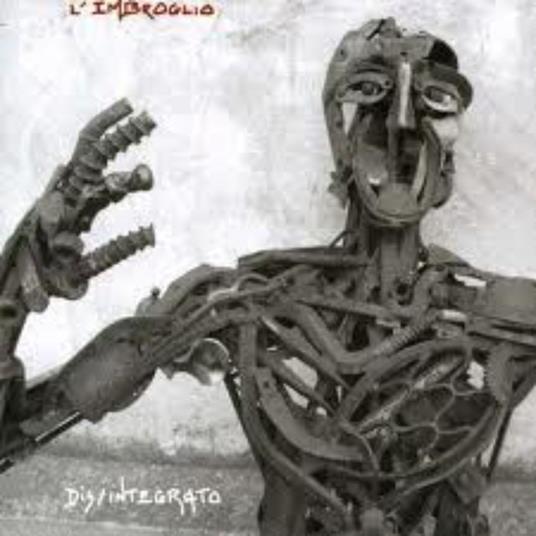 Dis / Integrato - CD Audio di L'imbroglio
