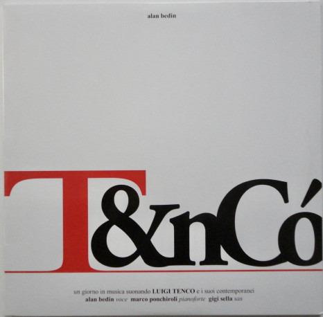 Alan Bedin - T&Nco' - Vinile LP