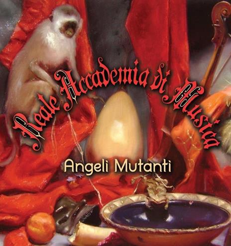 Angeli mutanti - Vinile LP di Reale Accademia di Musica