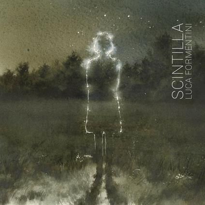 Scintilla - CD Audio di Luca Formentini