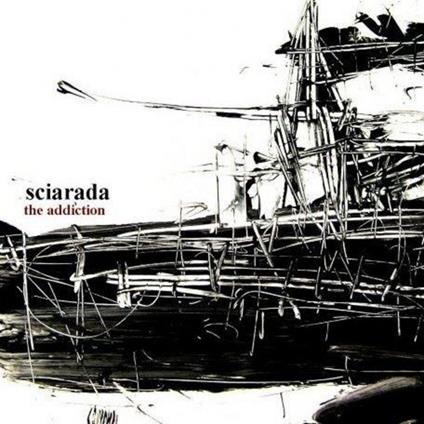 Sciarada - Addiction - CD Audio di Sciarada