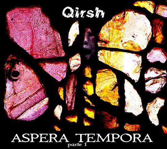Aspera Tempora Parte I - CD Audio di Qirsh