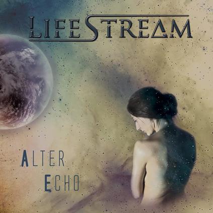 Alter Echo - CD Audio di Lifestream