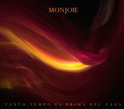Tanto Tempo Fa Prima Del Caos - CD Audio di Monjoie