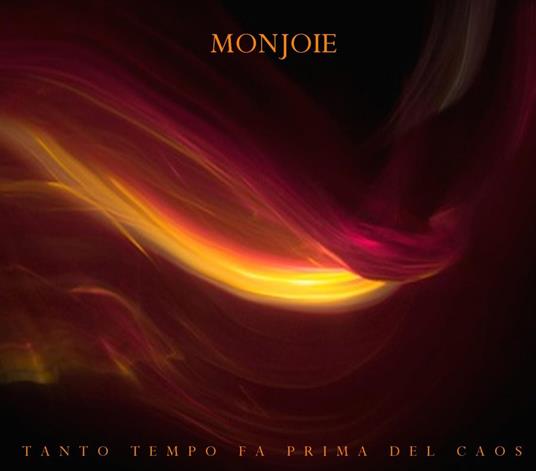 Tanto Tempo Fa Prima Del Caos - CD Audio di Monjoie