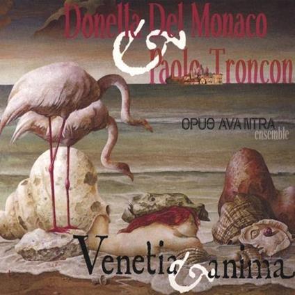 Venetia Et Anima - CD Audio di Donella Del Monaco
