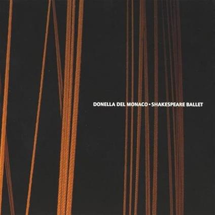 Shakespeare Ballet - CD Audio di Donella Del Monaco