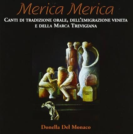 Merica Merica - CD Audio di Donella Del Monaco