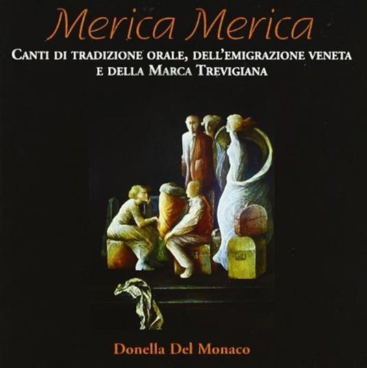 Merica Merica - CD Audio di Donella Del Monaco