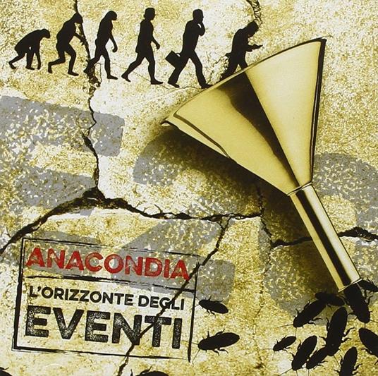 L'orizzonte Degli Eventi - CD Audio di Anacondia