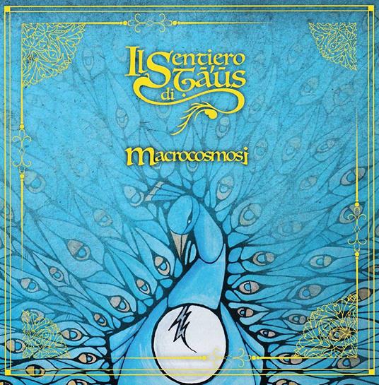 Sentiero Di Taus (Il) - Macrocosmosi - CD Audio