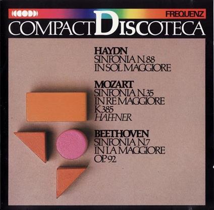 Sinfonia n.88 / Sinfonia n.35 / Sinfonia n.7 - CD Audio di Ludwig van Beethoven,Franz Joseph Haydn,Wolfgang Amadeus Mozart