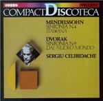 Mendelssohn: Sinfonia N.4- Dvorak: Sinfonia N.9 / Sergiu Celibidache - CD