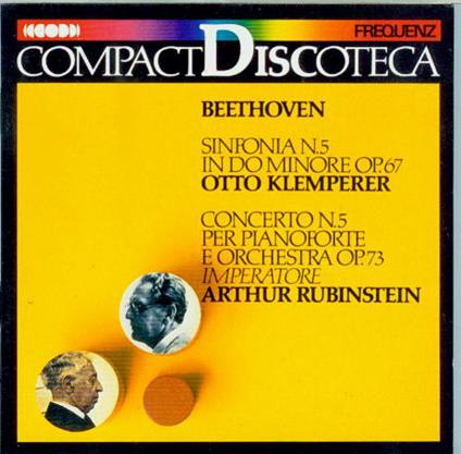 Symphony No. 5 Op. 67 - Piano Concerto N. 5 - CD Audio di Ludwig van Beethoven,Otto Klemperer,Arthur Rubinstein