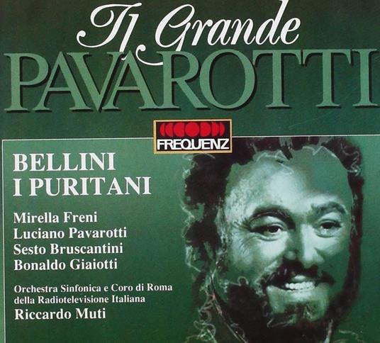 Bellini: I Puritani / Muti, Pavarotti, Freni, Bruscantini - CD - CD Audio
